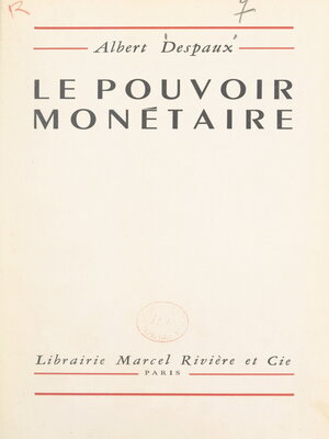 cover image of Le pouvoir monétaire